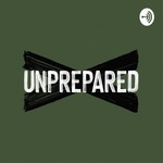 Unprepared