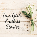 Two Girls, Endless Stories 