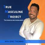 True Masculine Project