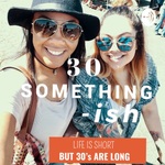 30 Something-ish