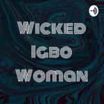Wicked Igbo Woman