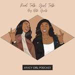 Real Talk, Girl Talk