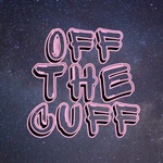 OfftheCuffPodcast