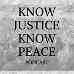 Know Justice, Know Peace