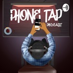 Phone Tap Podcast
