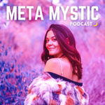 Meta Mystic Podcast
