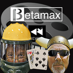 Betamax Rewind with Matt and Doug