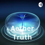Aether Truth