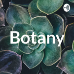 Botany