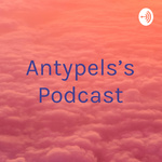 Antypels's Podcast