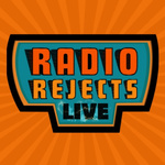 Radio Rejects Live