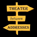 Theater Between Addresses