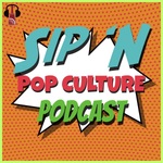 Sip 'N Pop Culture