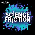 Science Friction