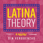 Latina Theory