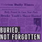 Buried Not Forgotten