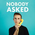 Nobody Asked