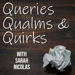Queries, Qualms, & Quirks