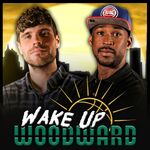 Wake Up Woodward