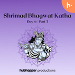 Shrimad Bhagwat Katha | Day 6 | Part 3