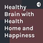 Healthy Families with Health Home and Happiness