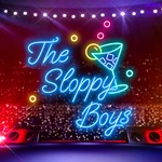 The Sloppy Boys