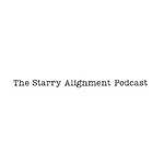 The Starry Alignment Podcast
