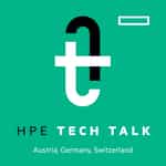 HPE Tech Talk Austria, Germany, Switzerland