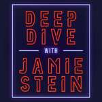 Deep Dive with Jamie Stein