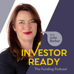 Investor Ready - The Funding Podcast