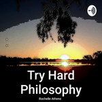 Try Hard Philosophy