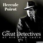 The Great Detectives Present Poirot (Old Time Radio)