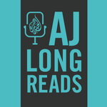 AJ Longreads