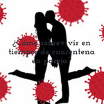 ¿Cómo sobrevivir en tiempos de cuarentena en pareja?