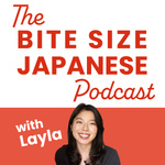 The Bite size Japanese Podcast 