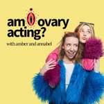 Am I Ovary Acting?