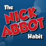 The Nick Abbot Habit