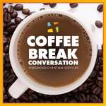 Wedgwood's Coffee Break Conversation