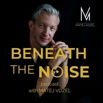 Beneath The Noise