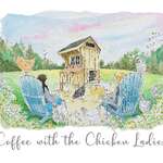 Coffee with the Chicken Ladies