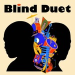 Blind Duet