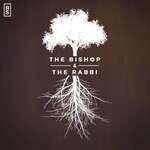 The Bishop & The Rabbi