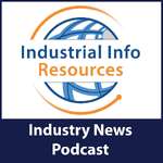 Industrial Info Resources - Industry News Podcast