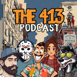 The 413 Podcast