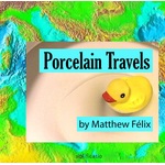 Porcelain Travels: Travel Humor Short Stories