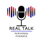 Real Talk Personal Finance's Podcast