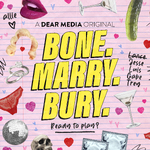 Bone Marry Bury