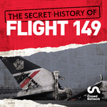 The Secret History of Flight 149 