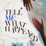 Tell Me What Happened