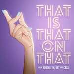 That Is That On That